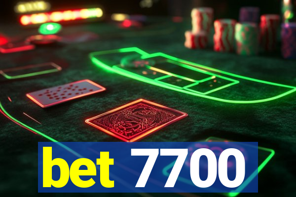 bet 7700